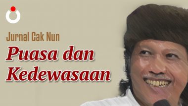 Jurnal Cak Nun – Puasa dan Kedewasaan