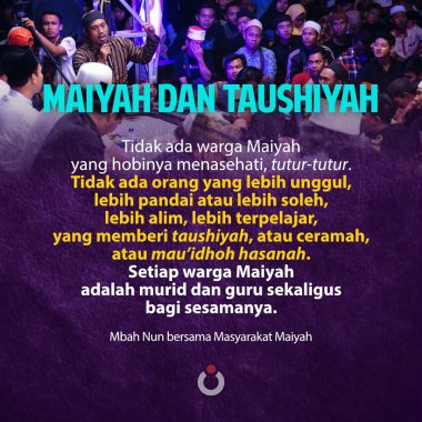 Maiyah dan Taushiyah