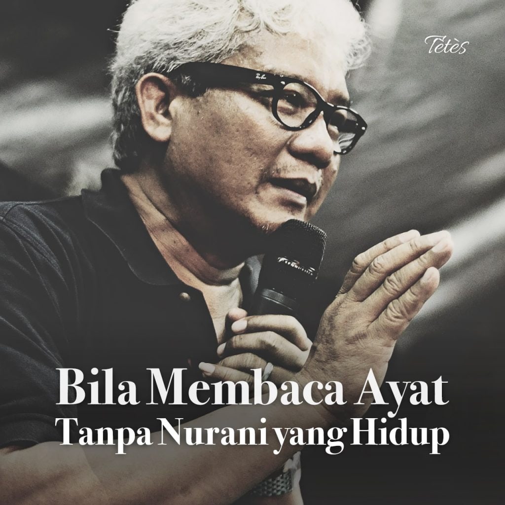 Bila Membaca Ayat Tanpa Nurani yang Hidup