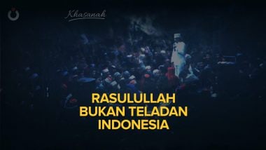 Rasulullah Bukan Teladan Indonesia