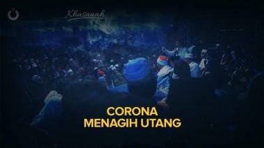 Corona Menagih Utang