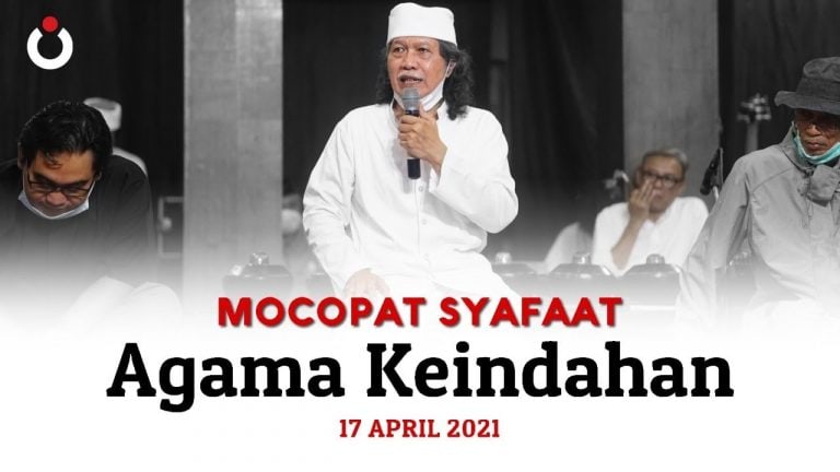 Mocopat Syafaat April 2021 | Agama Keindahan