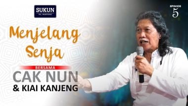 Menjelang Senja Bersama Cak Nun & KiaiKanjeng | Episode 5