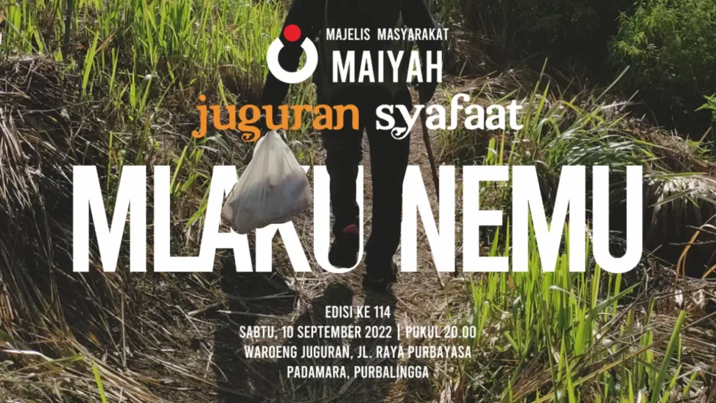 Forum Maiyah rutin Juguran Syafaat edisi September 2022 di Waroeng Juguran, Padamara, Purbalingga.