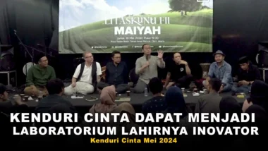 Kenduri Cinta Dapat Menjadi Laboratorium Lahirnya Inovator