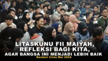 Litaskunu Fii Maiyah, Refleksi Bagi Kita, Agar Bangsa Ini Menjadi Lebih Baik