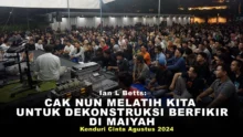 Cak Nun Melatih Kita Untuk Dekonstruksi Berfikir di Maiyah