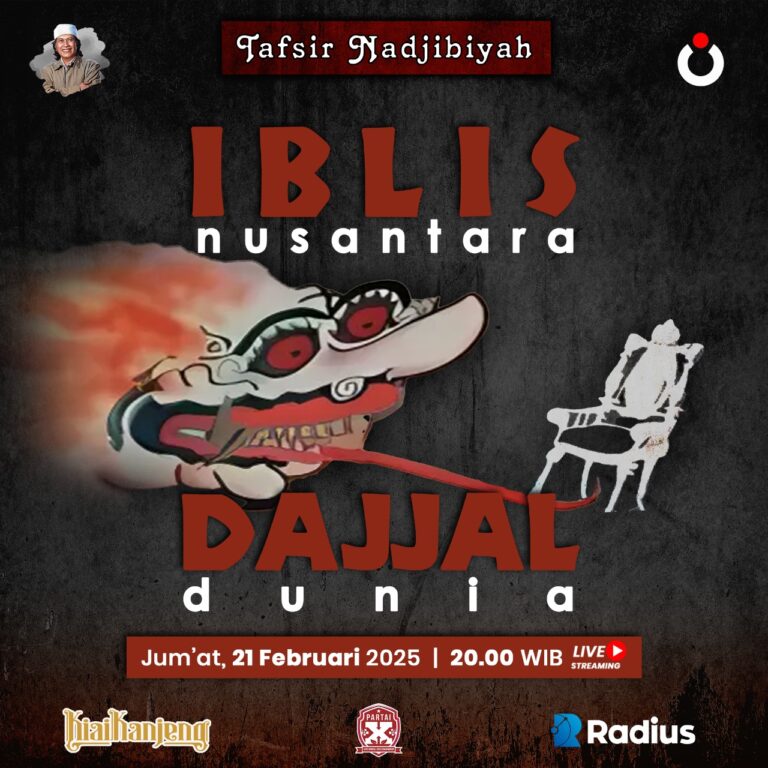 Menafsir Iblis Nusantara Dajjal Dunia