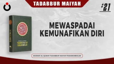 Tadabbur Maiyah #21 | Mewaspadai Kemunafikan Diri