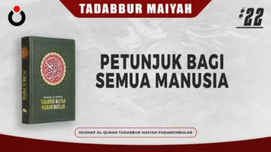 Tadabbur Maiyah #22 | Petunjuk Bagi Semua Manusia