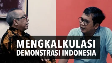 Mengkalkulasi Demonstrasi Indonesia