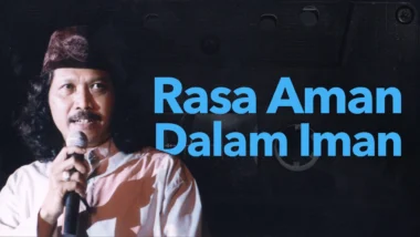 Mbah Nun: Rasa Aman Dalam Iman